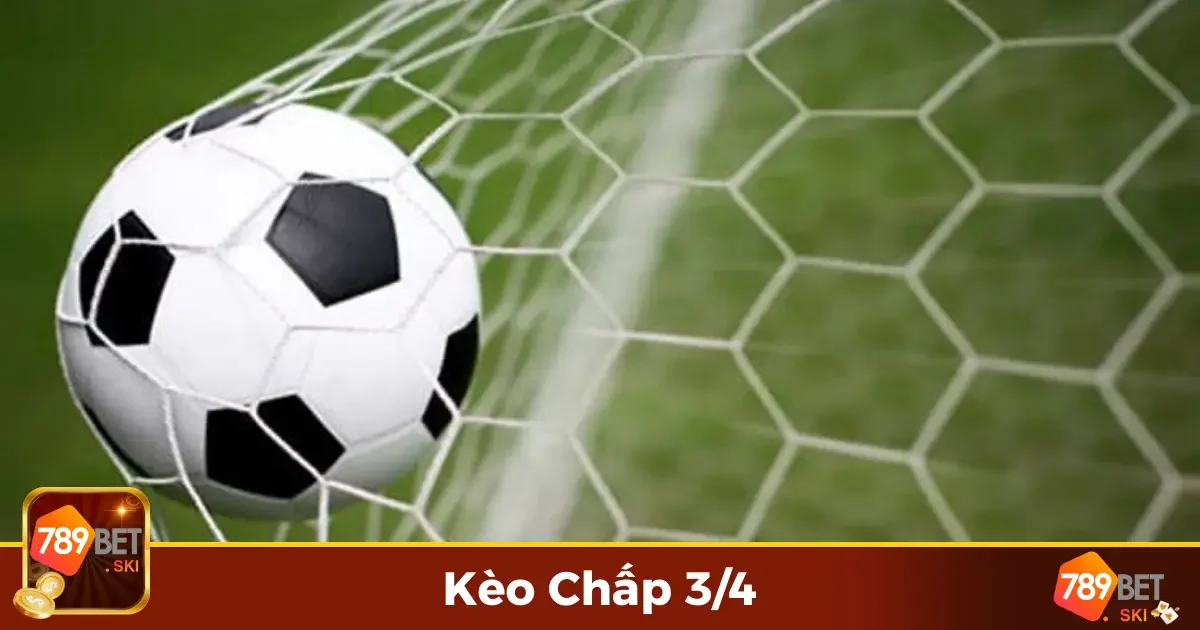 Kèo Chấp 3/4 Là Gì? Những Điểm Nổi Bật Của Loại Kèo Này