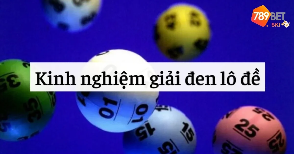 Xui Xẻo Đánh Đề Con Gì? Gợi Ý Con Số Hóa Giải Vận Đen. 3 Giải đen lô đề luôn là vấn đề được quan tâm